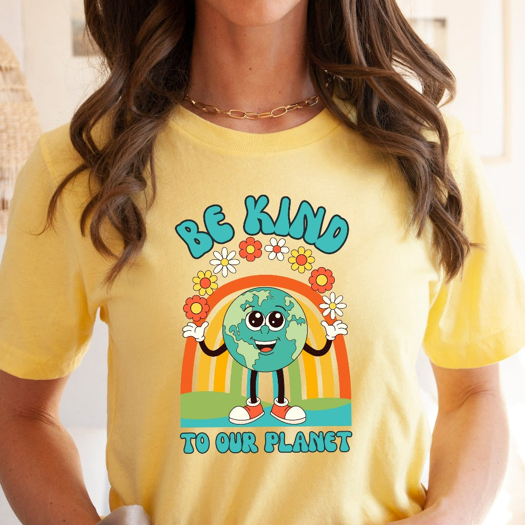 Be Kind to Our Planet Shirt, Earth Day TShirt, Retro Climate Change Graphic Tee, Planet Environmental Shirt, Aesthetic Earth Day Group Tees