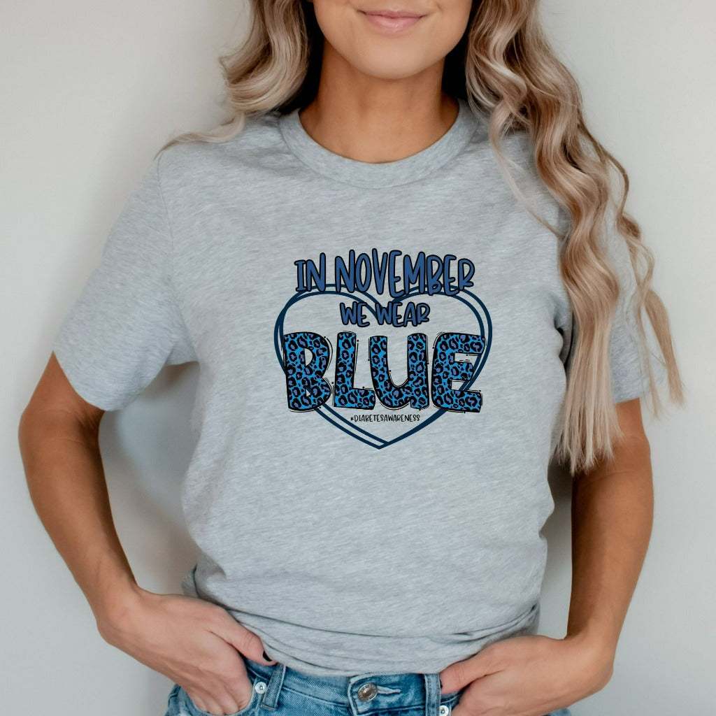 Diabetes Awareness Shirt, In November We Wear Blue TShirt, Diabetes Support Graphic Tee, Diabetic Gifts, Diabetes Month, Pancreas Insulin