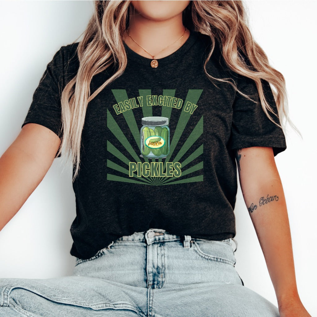 Pickle Lovers Shirt, Easily Excited by Pickles TShirt, Canning Season Graphic Tee, Gift for Pickle Lovers, Funny Pickle Shirt, Gift for Her