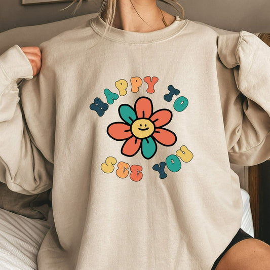 Teacher Sweatshirt, Back to School Teacher Crewneck, Happy To See Your Face Sweater, 1st Day of School, Gift for Teacher, Kindergarten