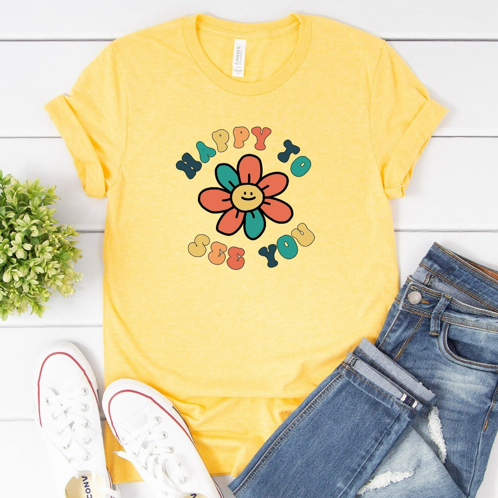 Teacher Shirts, Back to School Teacher Shirt, Happy To See Your Face TShirt, 1st Day of School, Gift for Teacher, Kindergarten Teacher Shirt