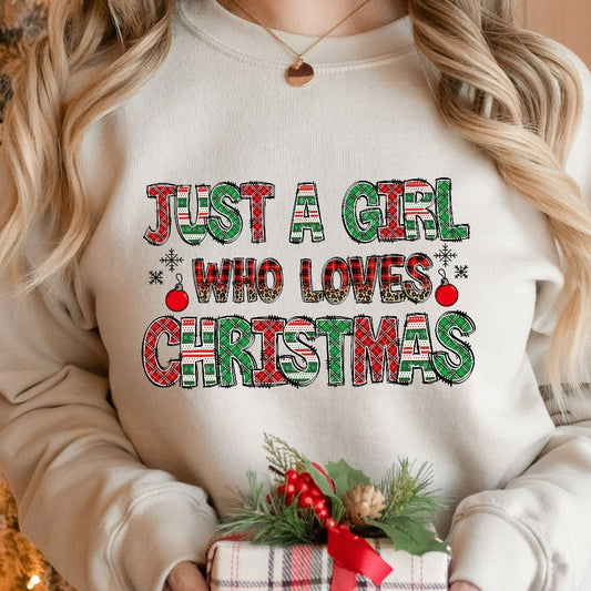 Women's Christmas Sweatshirt, Just A Girl Who Loves Christmas Crewneck, Christmas Gift Sweater, Christmas Lover Shirt, Holiday Winter Shirt