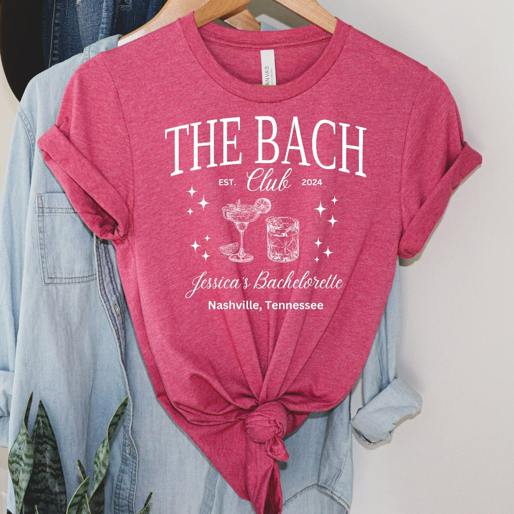 The Bach Club Shirt, Custom Location Bachelorette TShirt, Personalized Bride Shirt, Future Bride Shirt for Bridal Party, Bridesmaid Shirt