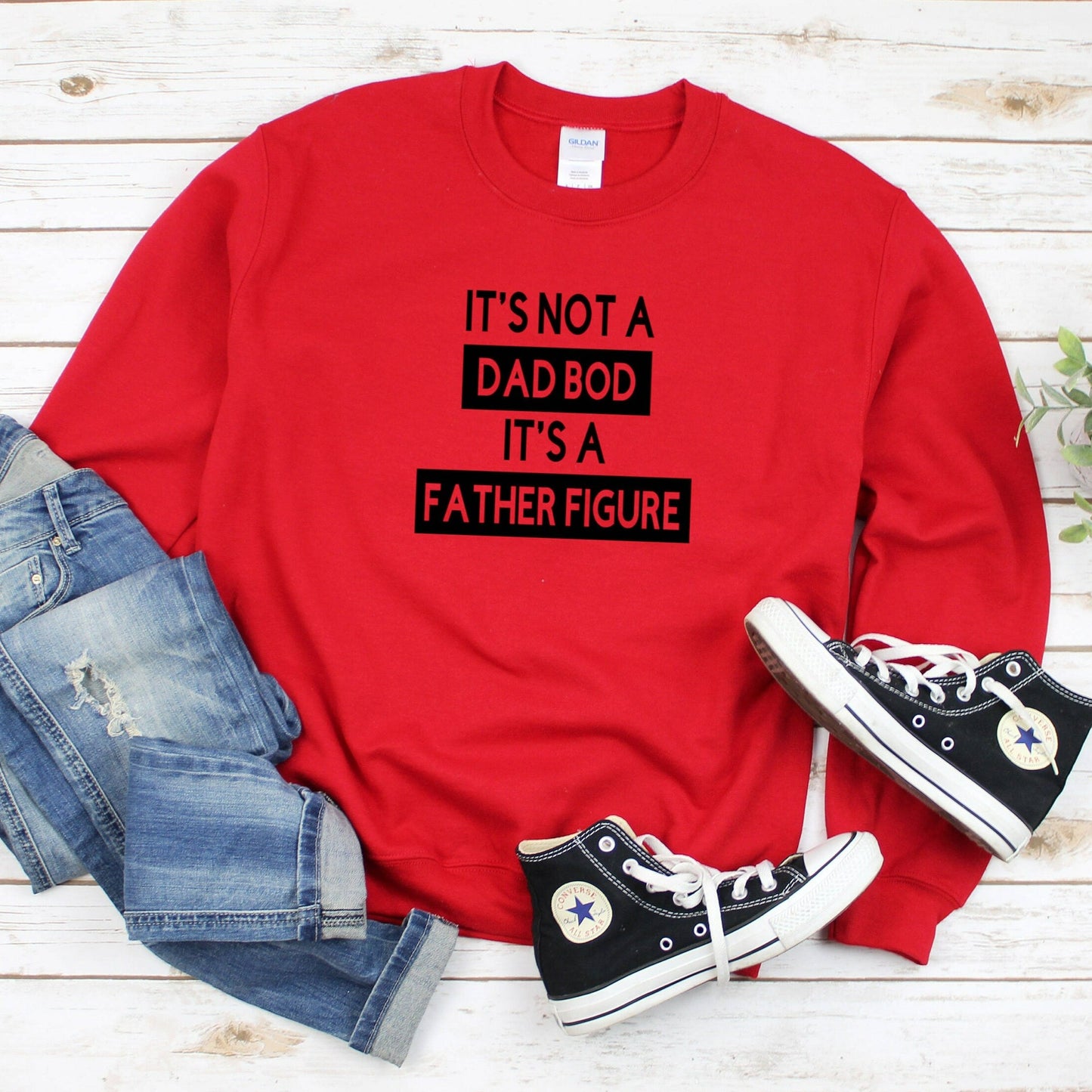 It's Not A Dad Bod It's A Father Figure Sweatshirt, Funny Dad Shirt, Father's Day Gift, Fathers Day Crewneck