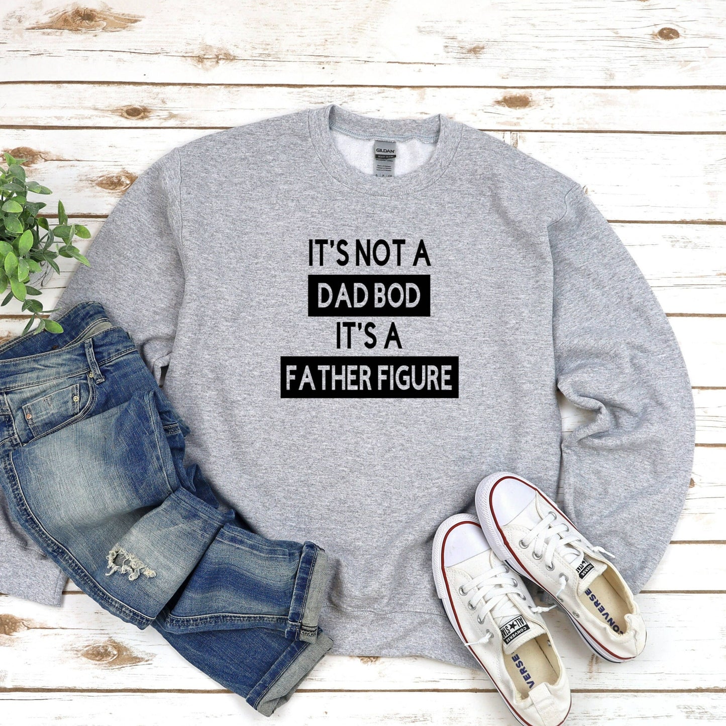 It's Not A Dad Bod It's A Father Figure Sweatshirt, Funny Dad Shirt, Father's Day Gift, Fathers Day Crewneck