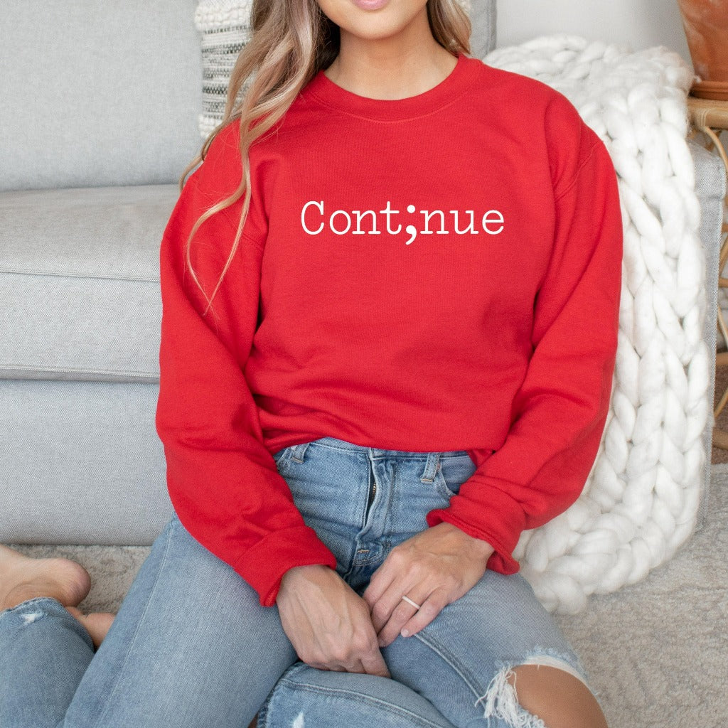 Continue, your story continues, mental health awareness crewneck sweatshirt