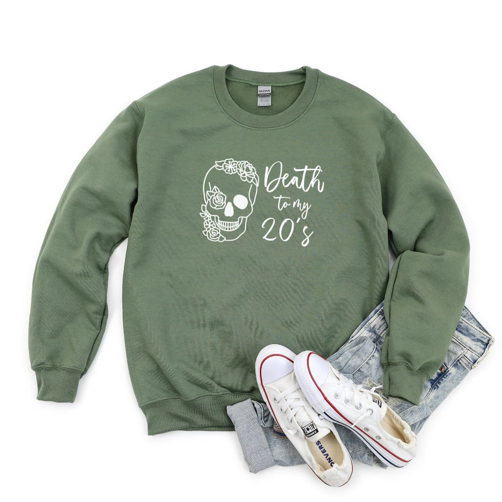 death to my 20's crewneck sweatshirt, 30th birthday party outfit, gift for 30th birthday, death to my youth birthday gift for her