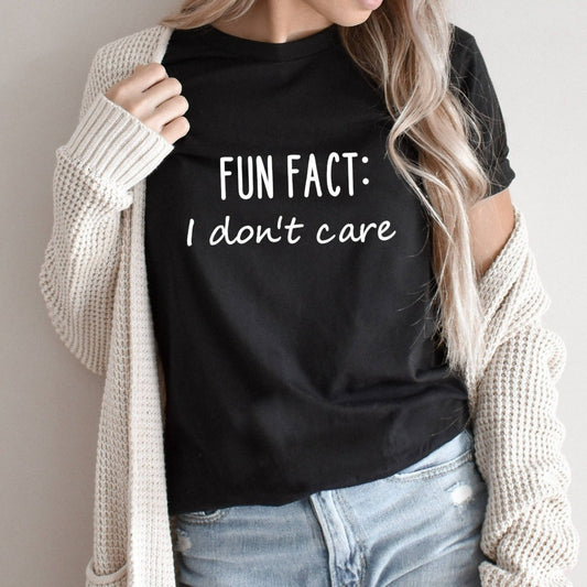 fun fact I don't care shirt, funny graphic tee, unisex funny sarcastic tshirt, funny gift for him for her, indifference shirt, indifferent tshirt