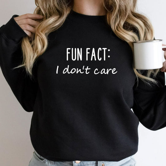 fun fact I don't care crewneck sweatshirt, funny graphic tee, unisex funny sarcastic shirt, funny gift for him for her, indifference shirt, indifferent tshirt