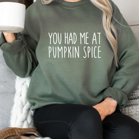 you had me at pumpkin spice crewneck sweatshirt, pumpkin spice latte shirt, psl sweat shirt, cute fall sweatshirt for her