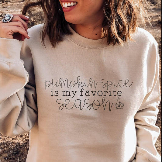 pumpkin spice is my favorite season crewneck sweatshirt