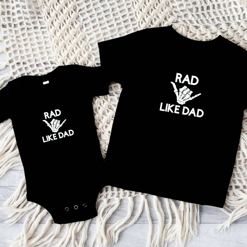 Rad like dad baby onesie, rad like dad toddler tshirt, matching daddy and me shirt set