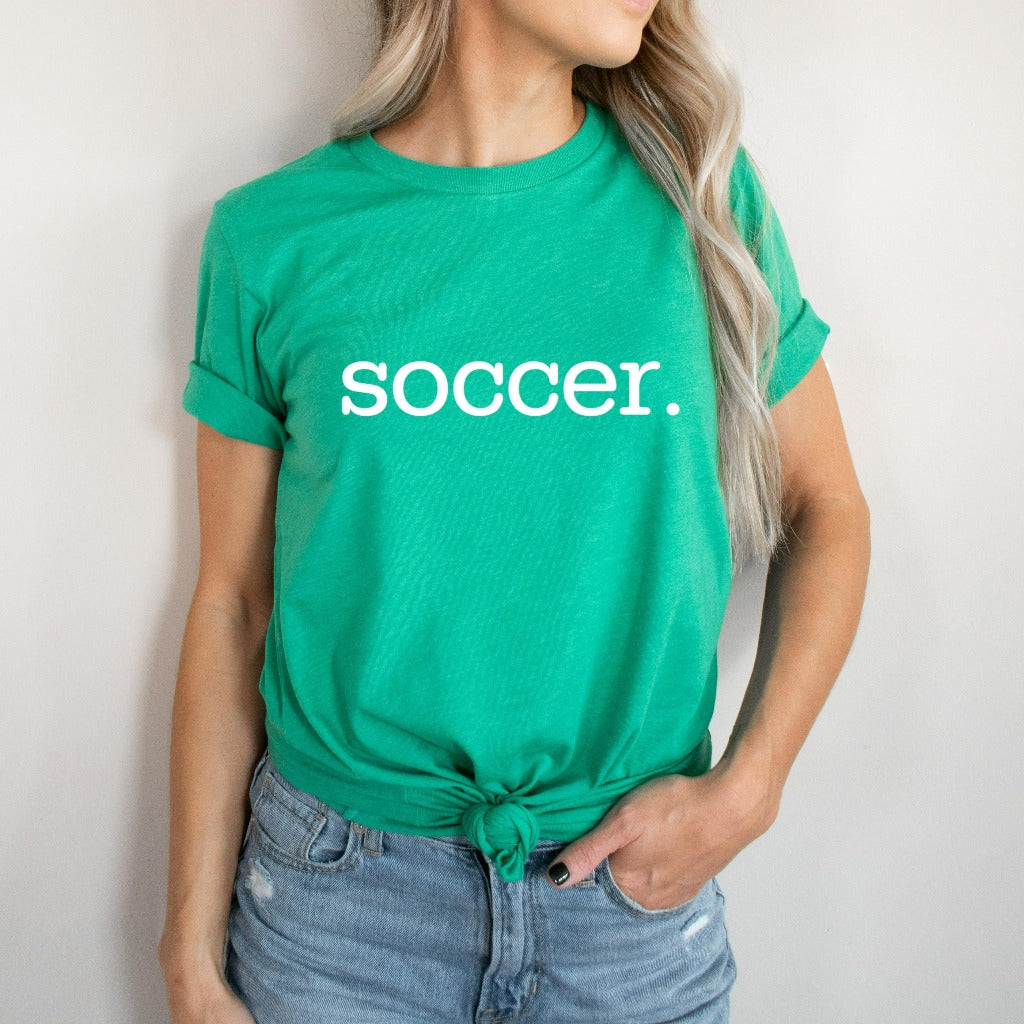 soccer shirt, soccer mom, soccer dad, gift for soccer mom, sports mom, sports dad, soccer team tshirts, soccer fan t-shirts, soccer season