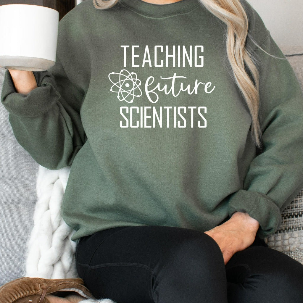 Teaching future scientists crewneck sweatshirt, gift for teacher, teacher appreciation gift, science teacher gift, scientist gift