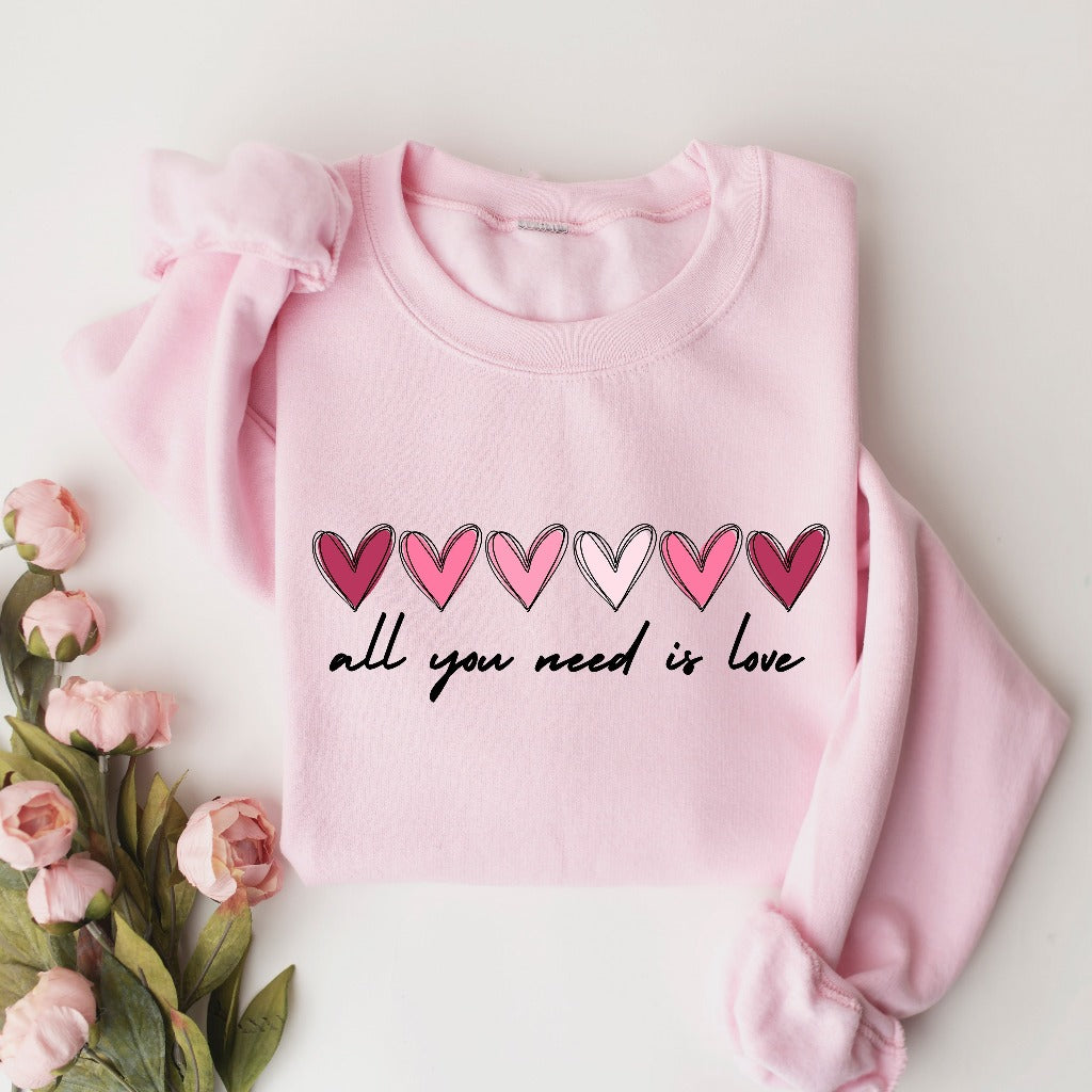 Valentine Heart Sweatshirt, All You Need is Love Crewneck, Womens Cute Valentine Shirt, Cozy Love Sweater, Inspirational Gift for Her