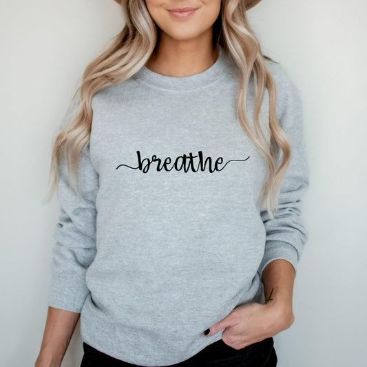 Breathe Sweatshirt, Meditation Shirt, Breathe Yoga Tee, Zen, Yoga Breathe Crewneck Sweatshirt, Be Calm, Just Breathe, Yoga Gift,Gift for Her