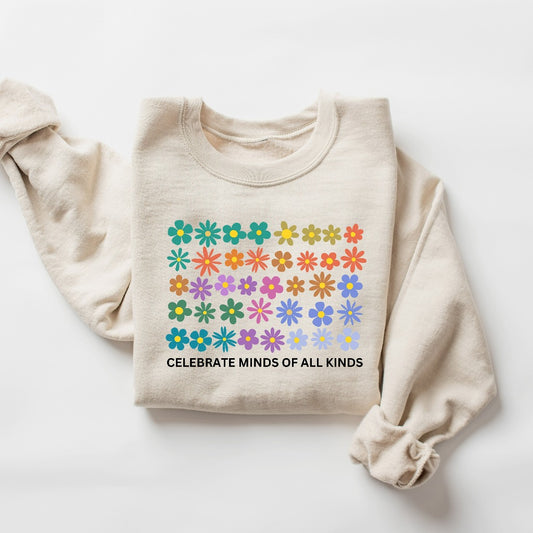 Celebrate Minds of All Kinds Sweatshirt, Neurodiversity Shirt, Autism Awareness Crewneck, ADHD Shirt, Autism Acceptance Gift, SPED Teacher