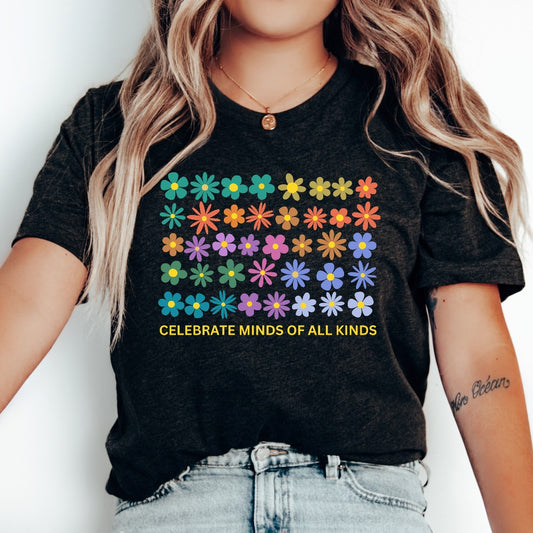 Celebrate Minds of All Kinds Shirt, Neurodiversity TShirt, Autism Awareness Graphic Tee, ADHD Shirt, Autism Acceptance Gift for Special