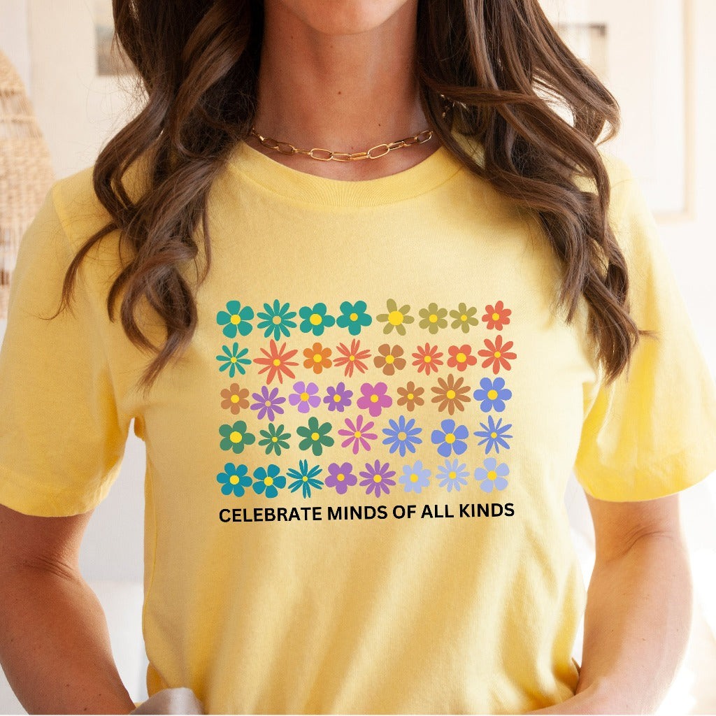Celebrate Minds of All Kinds Shirt, Neurodiversity TShirt, Autism Awareness Graphic Tee, ADHD Shirt, Autism Acceptance Gift for Special