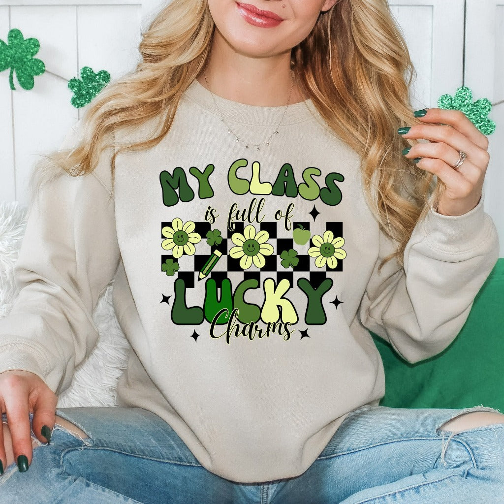 St Patrick's Day Teacher Sweatshirt, My Class is Full of Lucky Charms Crewneck Sweater, St Paddys Outfit, Kindergarten Elementary Teacher