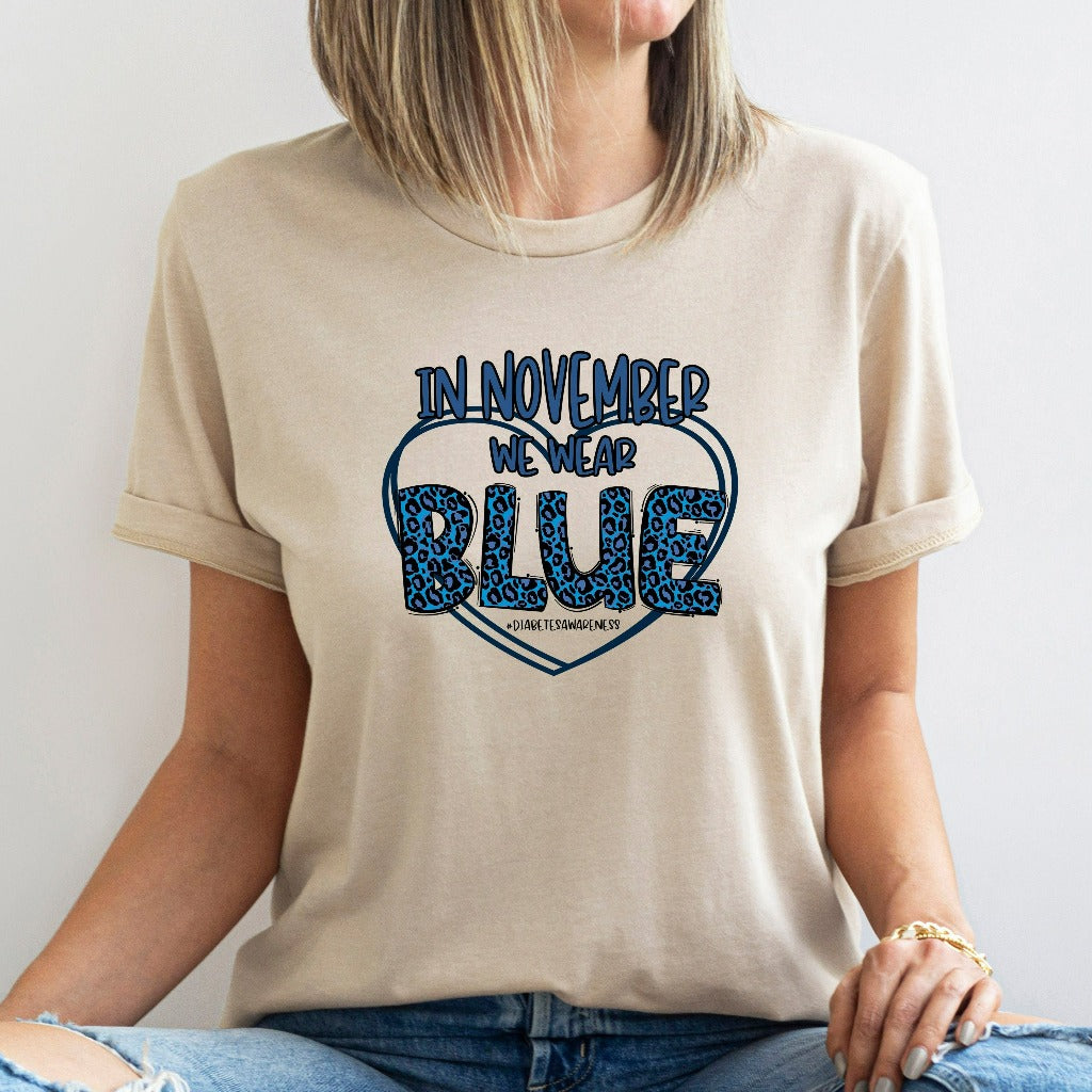 Diabetes Awareness Shirt, In November We Wear Blue TShirt, Diabetes Support Graphic Tee, Diabetic Gifts, Diabetes Month, Pancreas Insulin