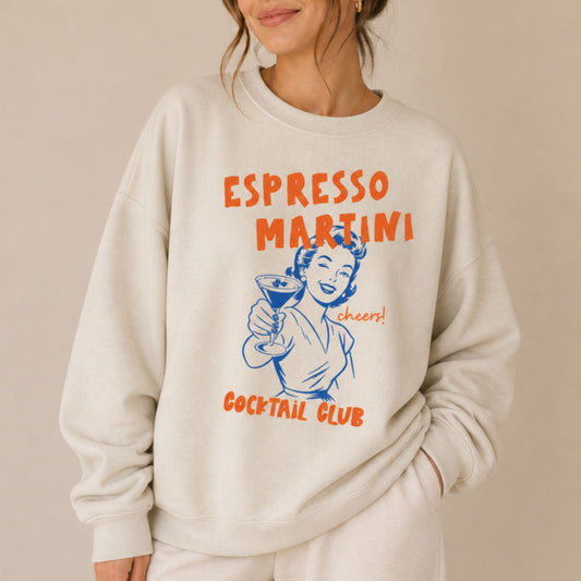 Woman wearing an Espresso martini sweatshirt