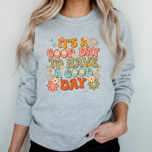 It's a Good Day to Have a Good Day Sweatshirt, Retro Aesthetic Crewneck, Positive Vibes Hoodie, Mental Health Shirt, Teacher Therapist Gift