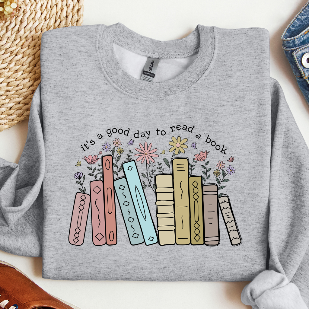 Its A Good Day To Read Sweatshirt, Books Sweatshirt, Book Lover Sweater, Literary Bookish Shirt, Reading Top, Librarian Shirt, Teacher Gift