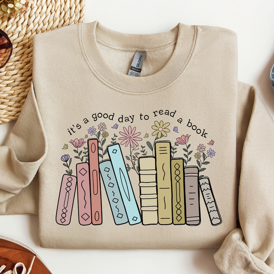 Its A Good Day To Read Sweatshirt, Books Sweatshirt, Book Lover Sweater, Literary Bookish Shirt, Reading Top, Librarian Shirt, Teacher Gift