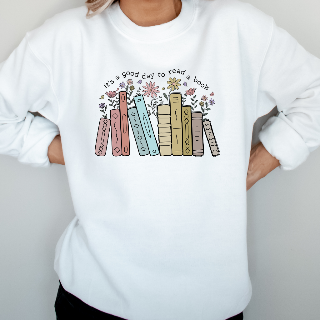 Its A Good Day To Read Sweatshirt, Books Sweatshirt, Book Lover Sweater, Literary Bookish Shirt, Reading Top, Librarian Shirt, Teacher Gift