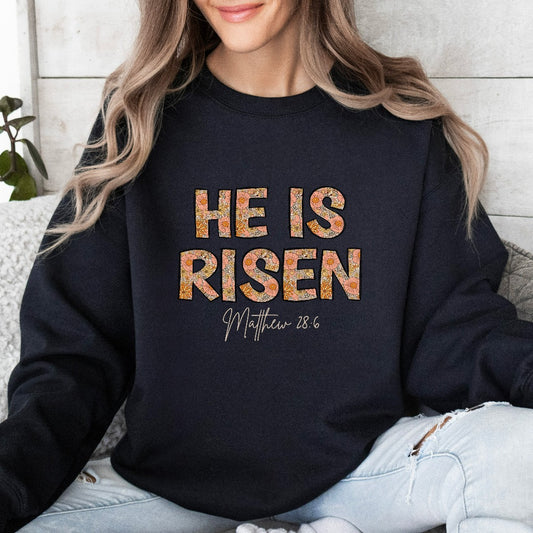 Christian Easter He is Risen Sweatshirt, Christian Women Crewneck, Bible Verse Gift, Easter Sweater, Christian Outfit, Floral Religious Tee