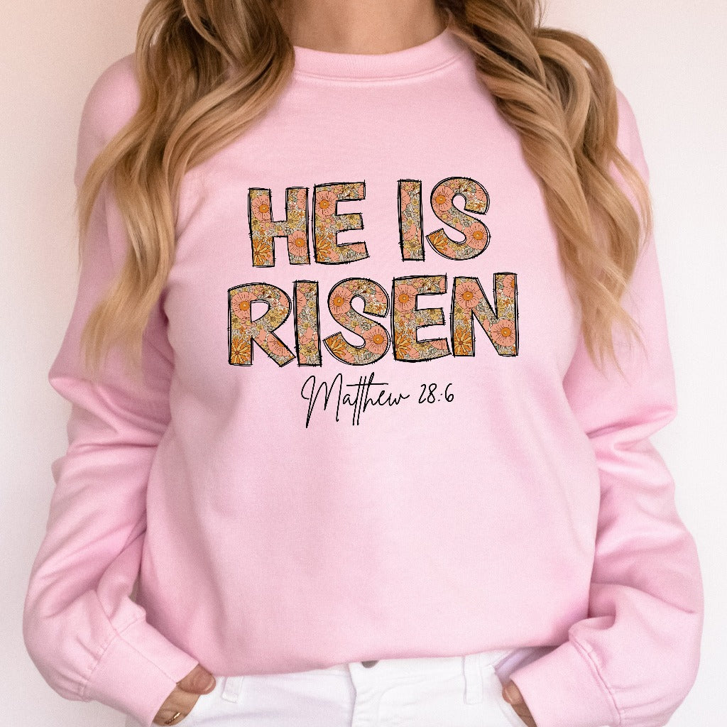 Christian Easter He is Risen Sweatshirt, Christian Women Crewneck, Bible Verse Gift, Easter Sweater, Christian Outfit, Floral Religious Tee