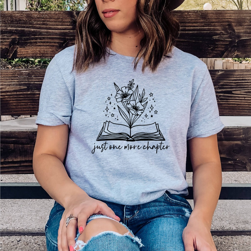 Just One More Chapter Shirt, Reading TShirt, Book Lover Graphic Tee, Librarian Shirts, Teacher Book Shirt, Book Lover Gift, Book Worm Tee