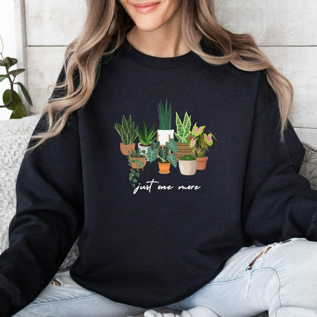 Just One More Plant Sweatshirt, Funny plant Crewneck, Unisex Eco Print Plant Mom Sweater, Monstera Plant, Plant Parenthood, House Plant Gift