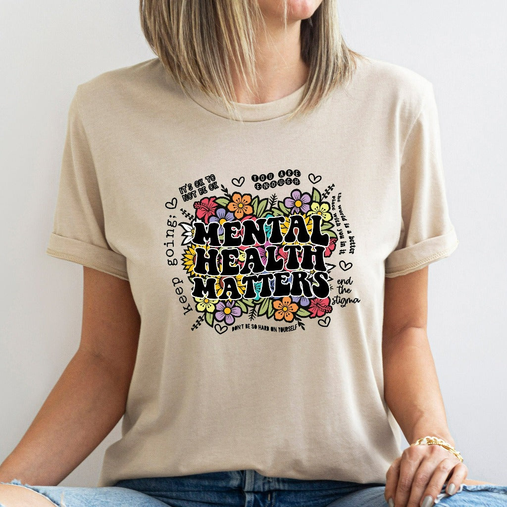 Mental Health Matters Shirt, Mental Health TShirt, Inspirational Shirts Women, Mental Health Awareness, Women Mental Health, Anxiety Shirt