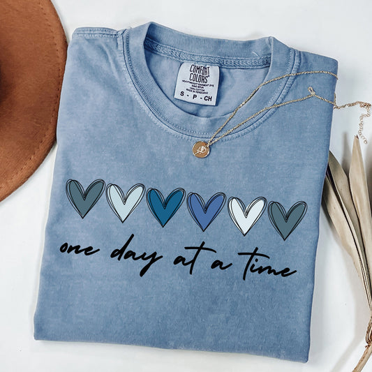 One Day at a Time Hearts Comfort Colors® Shirt