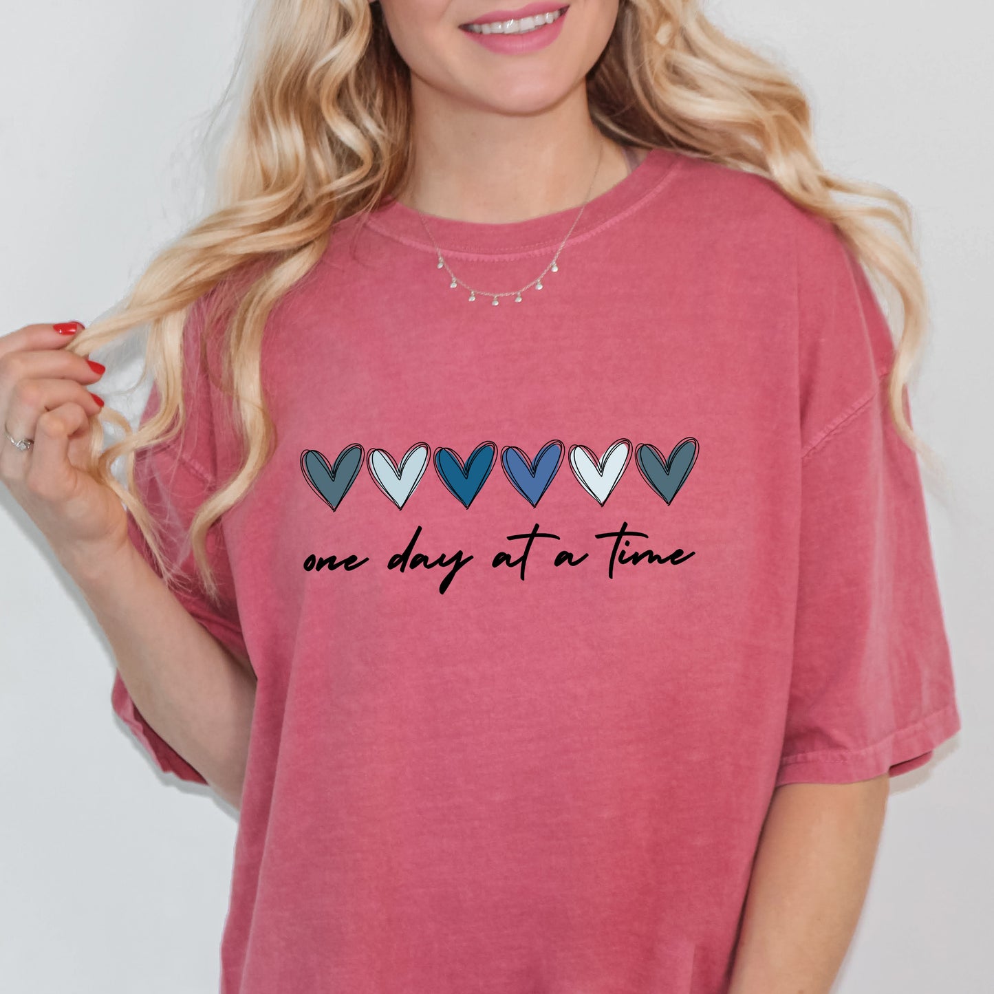 One Day at a Time Hearts Comfort Colors® Shirt