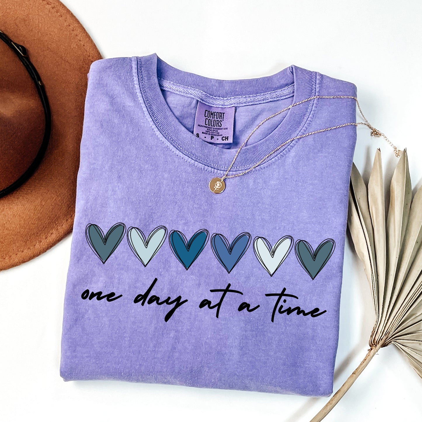 One Day at a Time Hearts Comfort Colors® Shirt