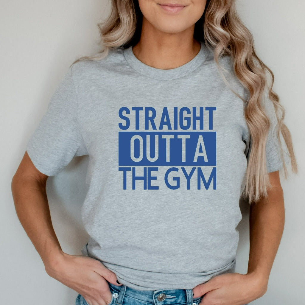 Straight Outta the Gym Shirt, Funny Workout TShirt, Cute Fitness Graphic Tee, Crossfit Shirt, Running Shirt, Gift for Gym Rat, Weightlifting