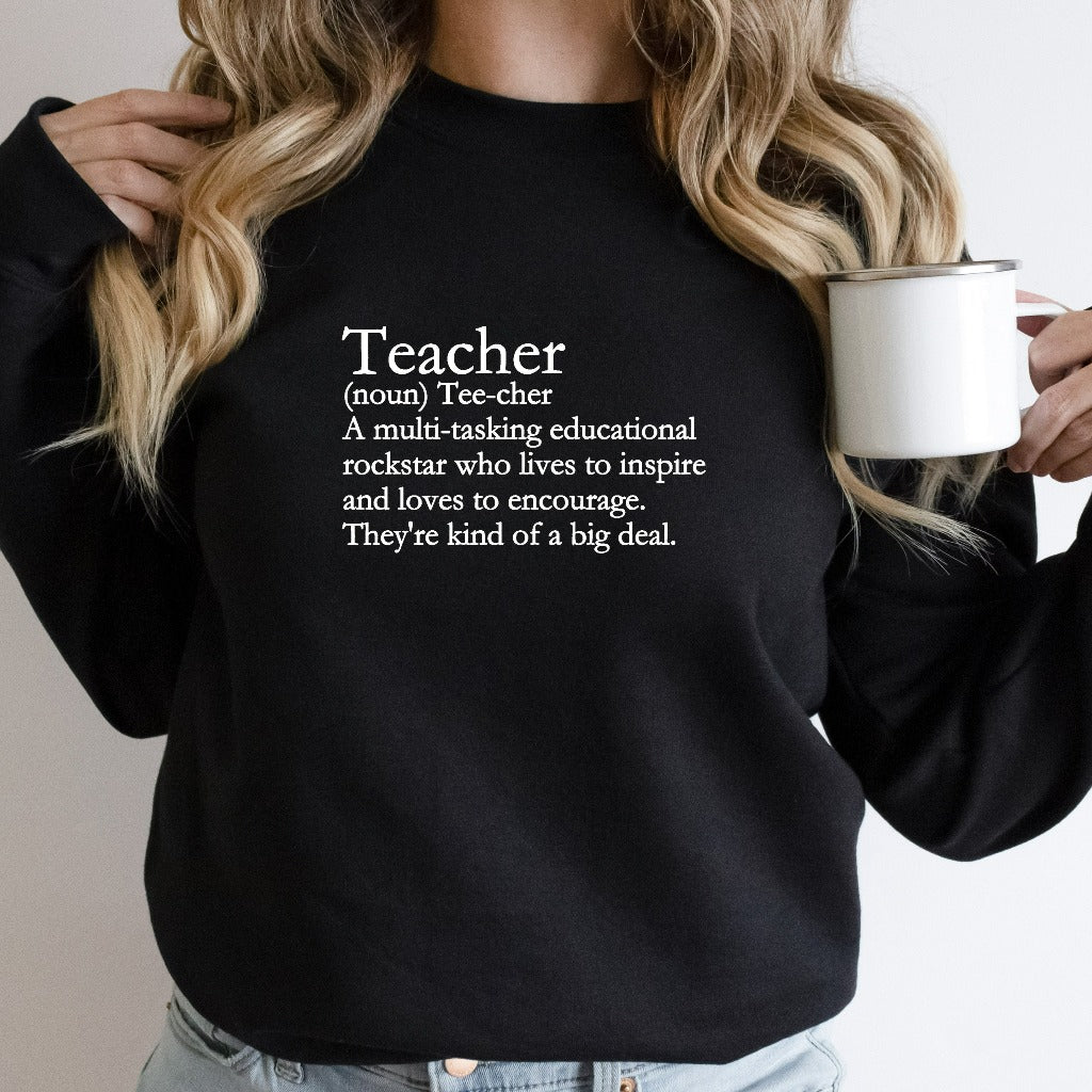Teacher Sweatshirt, Teach Crewneck Sweatshirt, Teacher Definition Shirt, Back to School Teacher Gifts, Elementary School Teacher Sweater