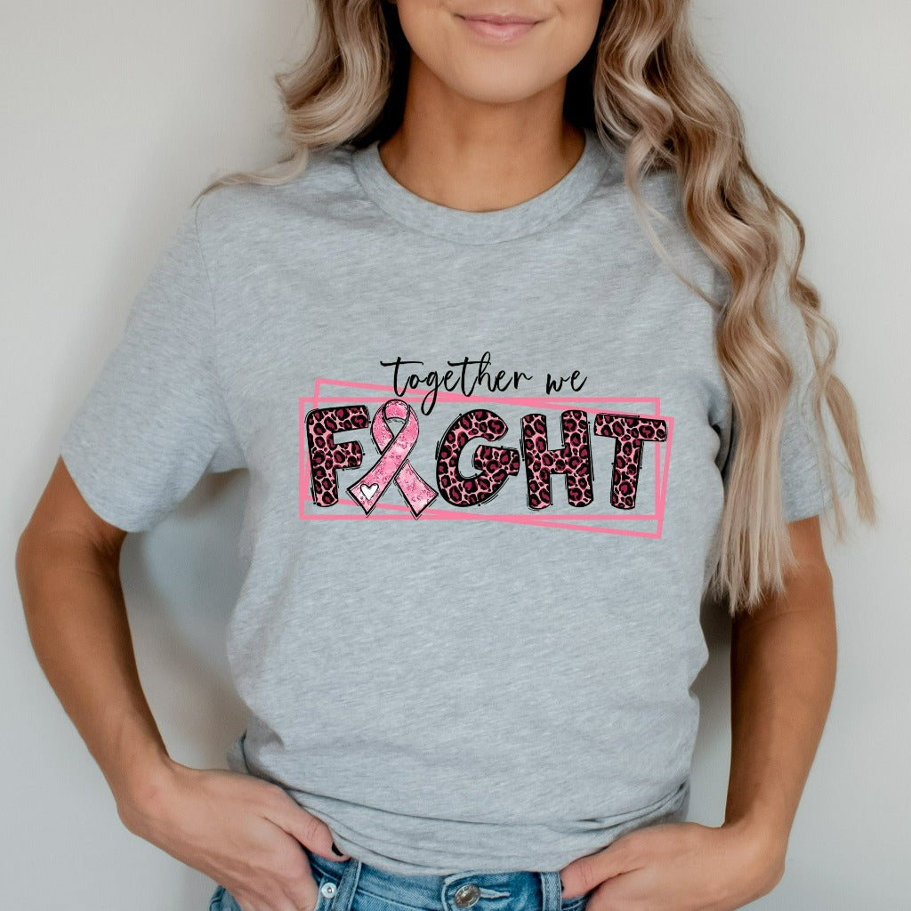 Breast Cancer Awareness Shirt, In October We Wear Pink TShirt, Together We Fight Graphic Tee, Breast Cancer Gifts, Breast Cancer Month