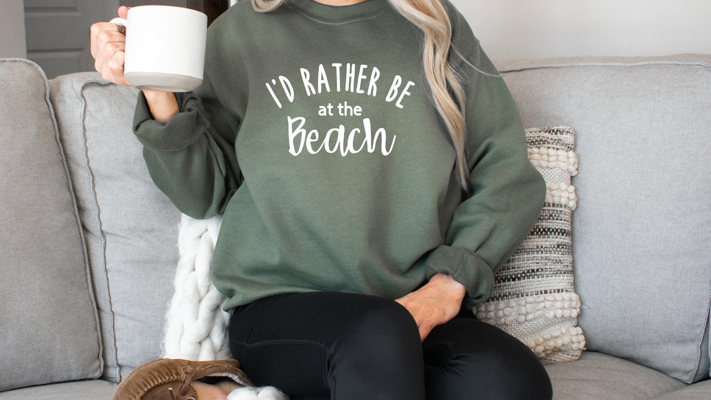 I'd Rather Be At The Beach Sweatshirt, Beach Life Shirt, Beach Coverup Crewneck, Cute Beach Vacation Outfit