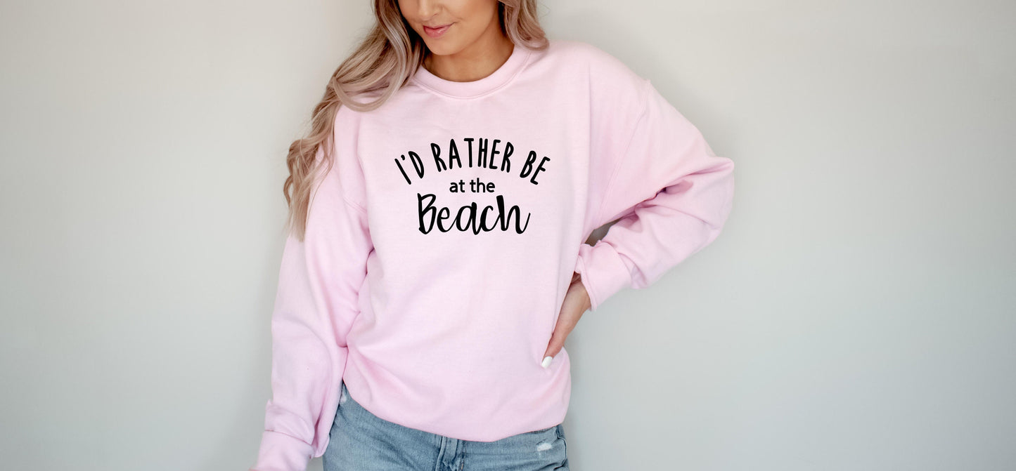 I'd Rather Be At The Beach Sweatshirt, Beach Life Shirt, Beach Coverup Crewneck, Cute Beach Vacation Outfit