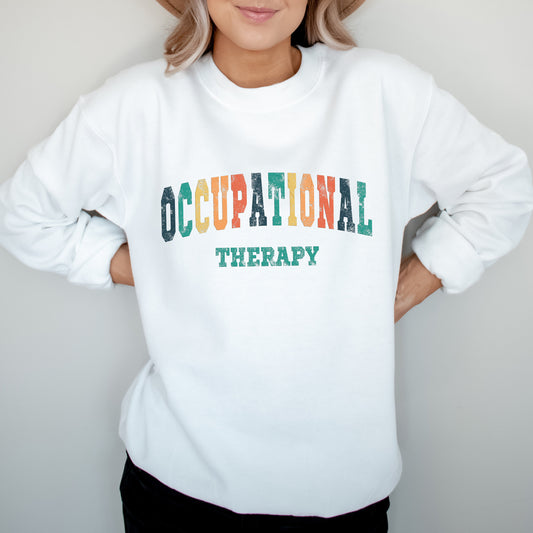 Cute Occupational Therapy Sweatshirt, OT Crewneck, Special Education, Neurodiversity Gift, Autism Awareness