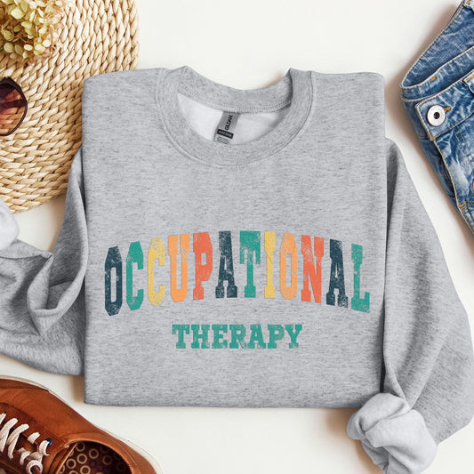 Cute Occupational Therapy Sweatshirt, OT Crewneck, Special Education, Neurodiversity Gift, Autism Awareness