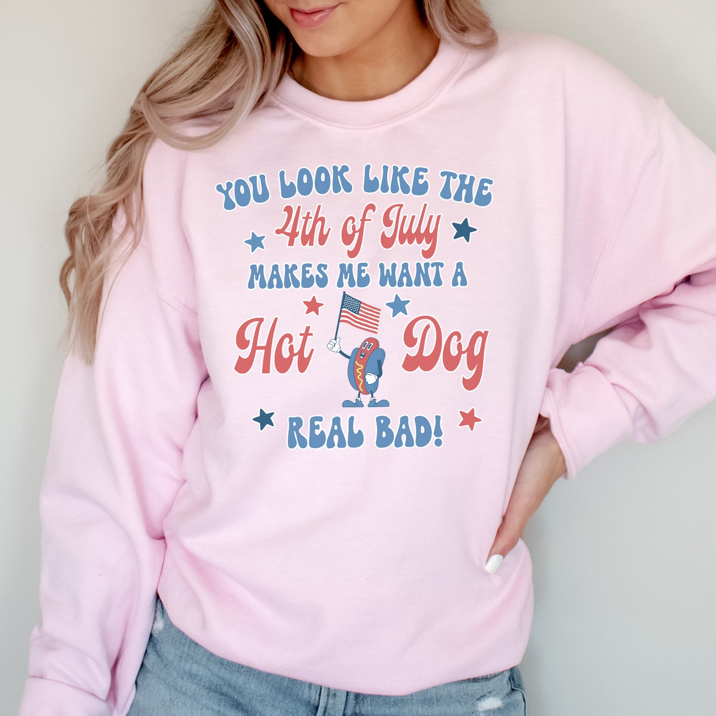 You Look Like the 4th of July Sweatshirt, Funny Fourth of July Crewneck, 4th July Hot Dog Shirt, Independence Day Sweater