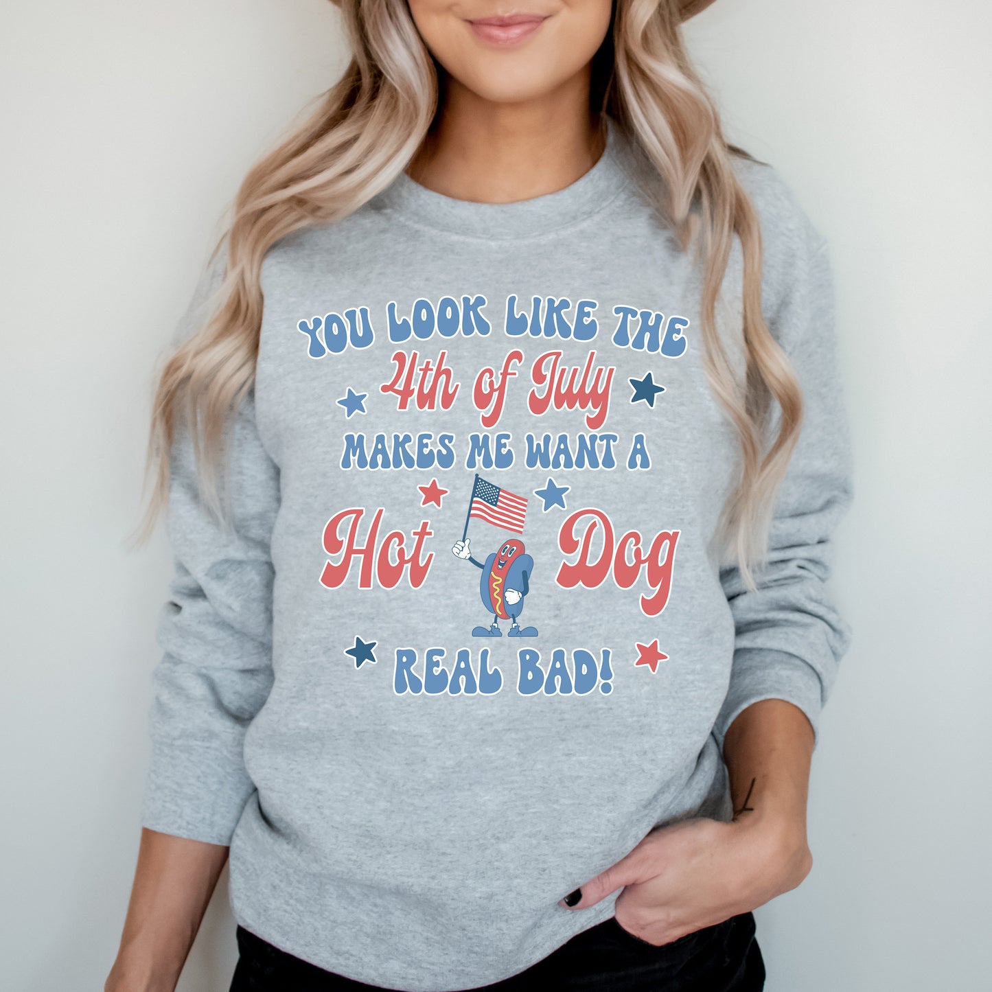 You Look Like the 4th of July Sweatshirt, Funny Fourth of July Crewneck, 4th July Hot Dog Shirt, Independence Day Sweater