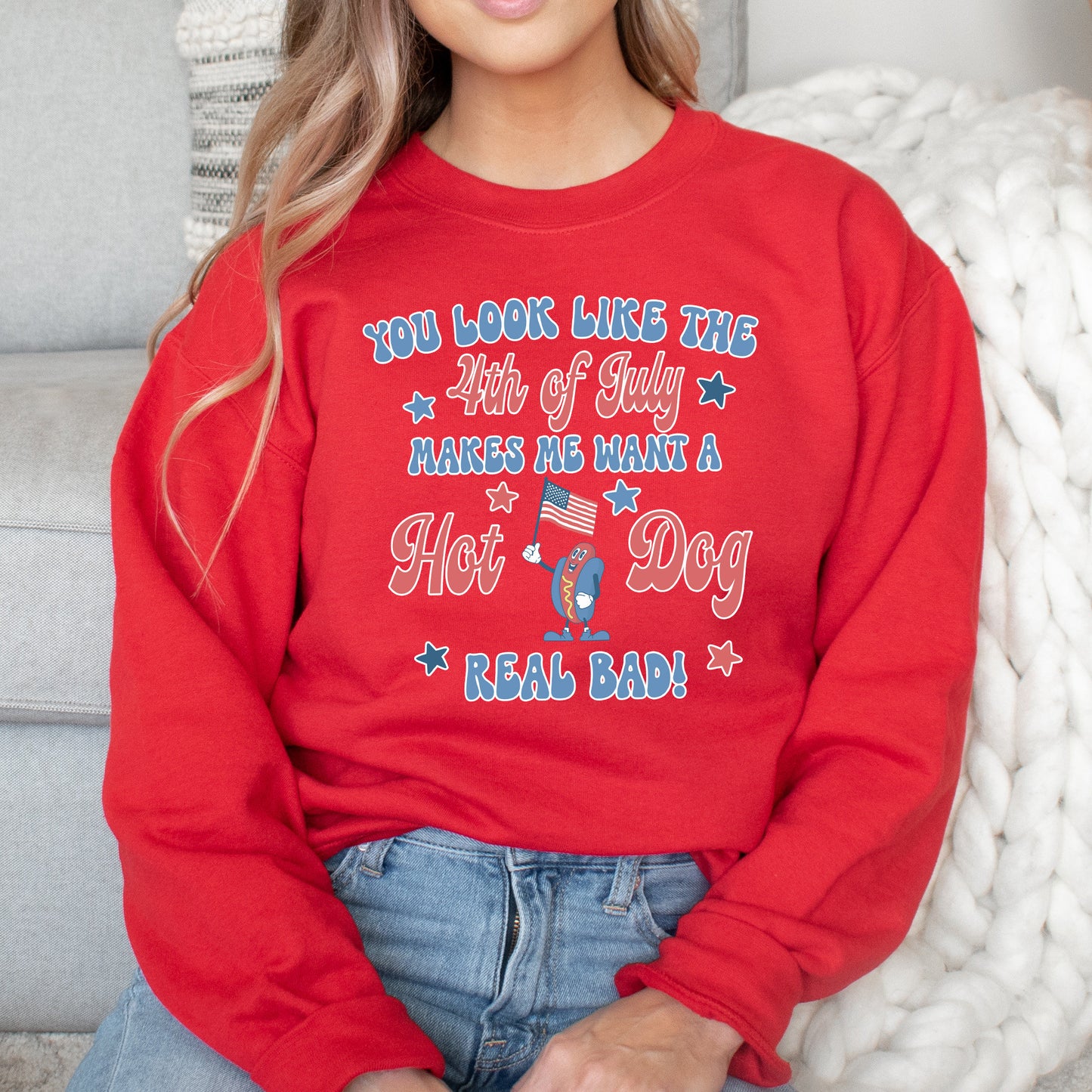 You Look Like the 4th of July Sweatshirt, Funny Fourth of July Crewneck, 4th July Hot Dog Shirt, Independence Day Sweater