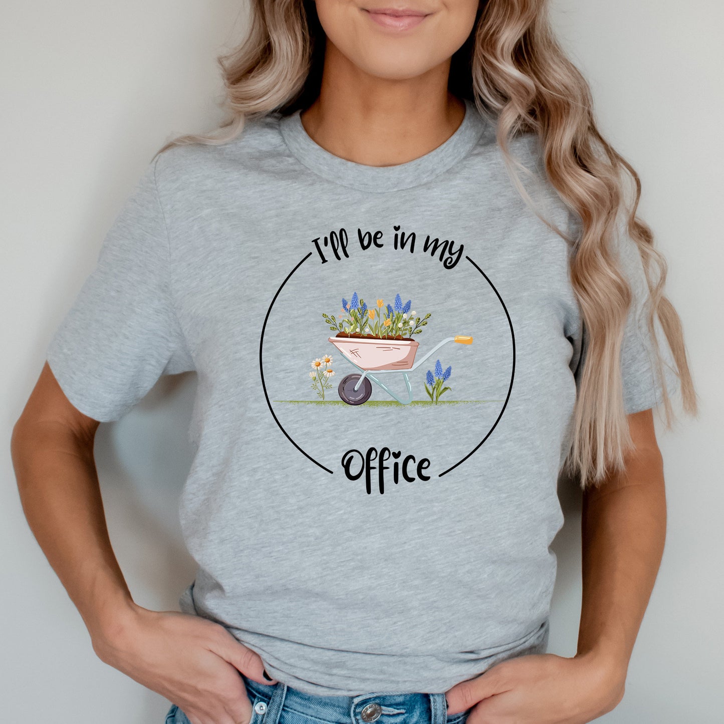 I'll Be In My Office Shirt, Garden TShirt, Gardening Gift, Garden Love, Garden Lover Gift, Gardener Gift Idea