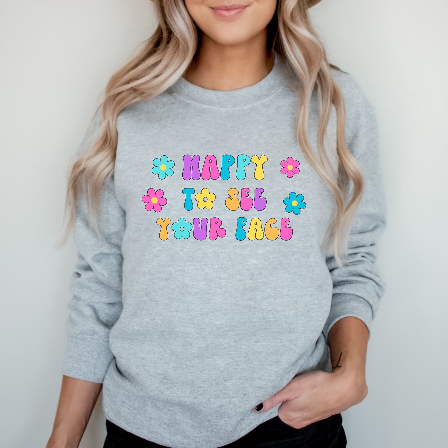 Teacher Sweatshirt, Back to School Teacher Crewneck, Happy to See Your Face Sweater, 1st Day of School